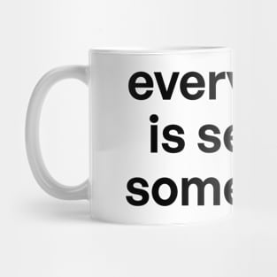 Everybody is selling someting on instgram Mug